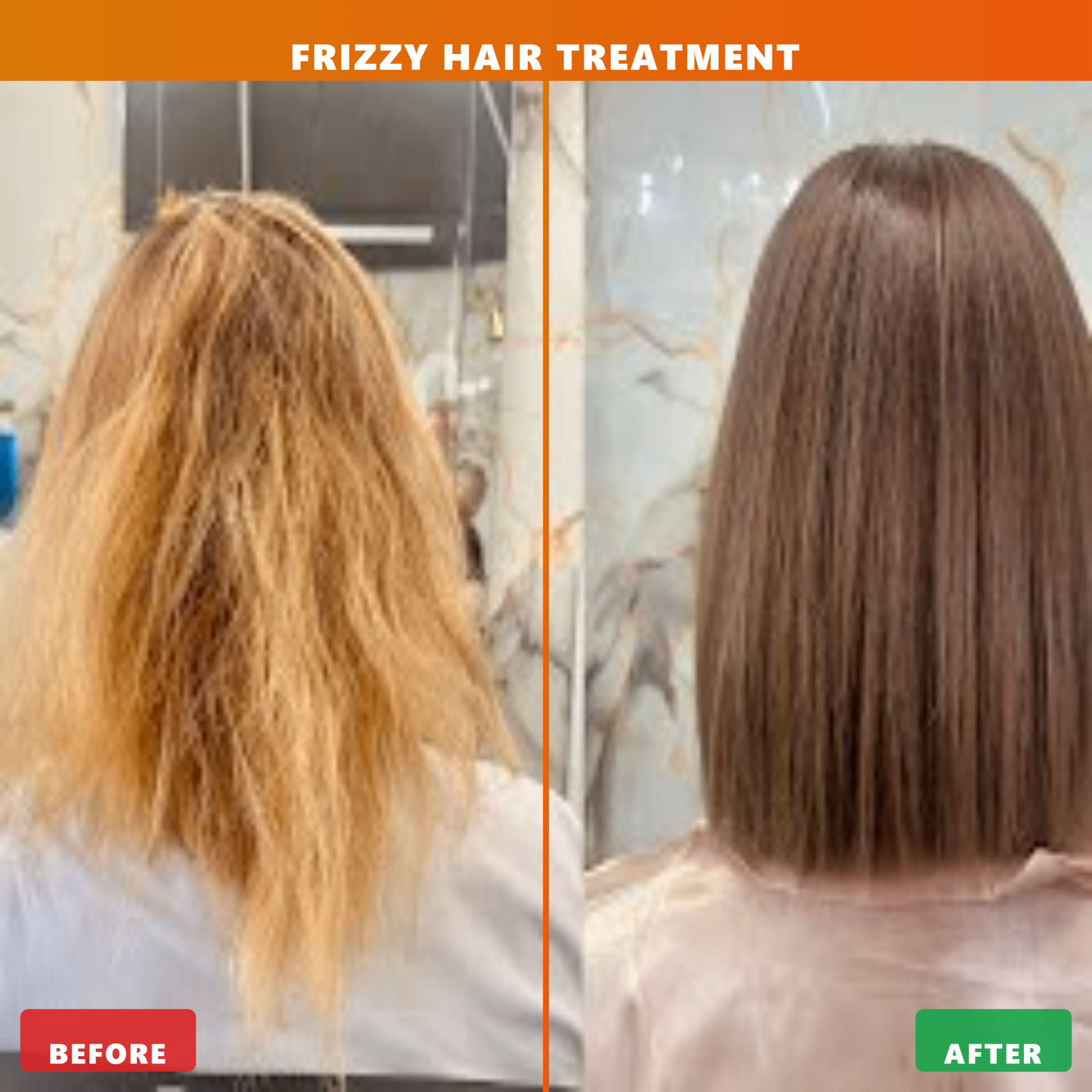 Frizzy Hair Treatment — Before & After